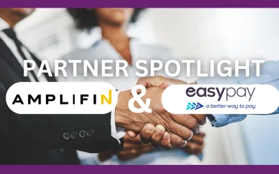 Partner Spotlight: Streamlining Payments with Amplifin and EasyPay