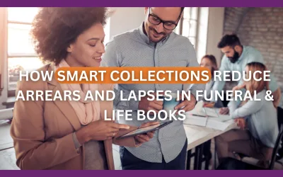 How Smart Collections Reduce Arrears and Lapses in Funeral & Life Books
